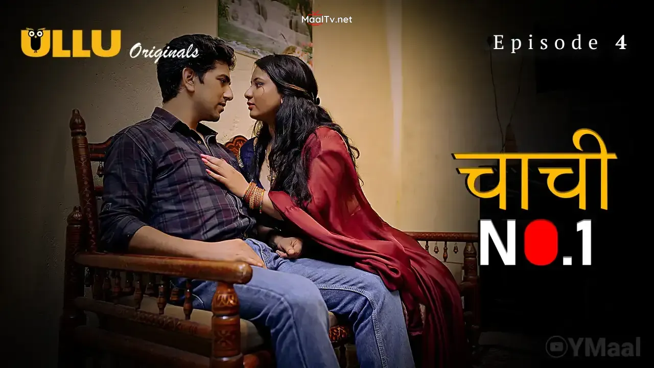 Chachi No 1 Episode 4 (ULLU Web Series)