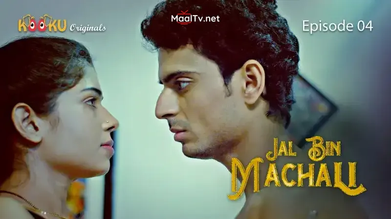 Jal Bin Machali Episode 4 (Kooku Web Series)