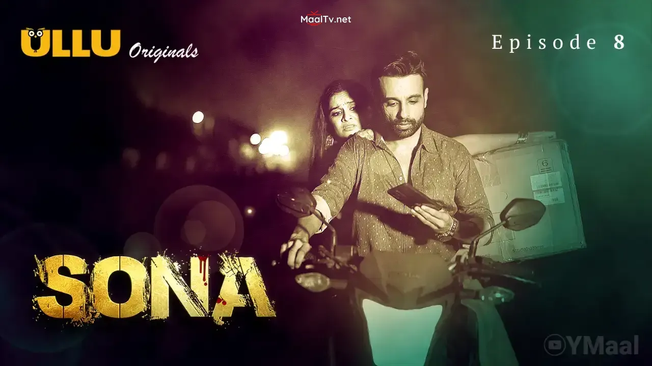Sona Episode 8 (ULLU Web Series)