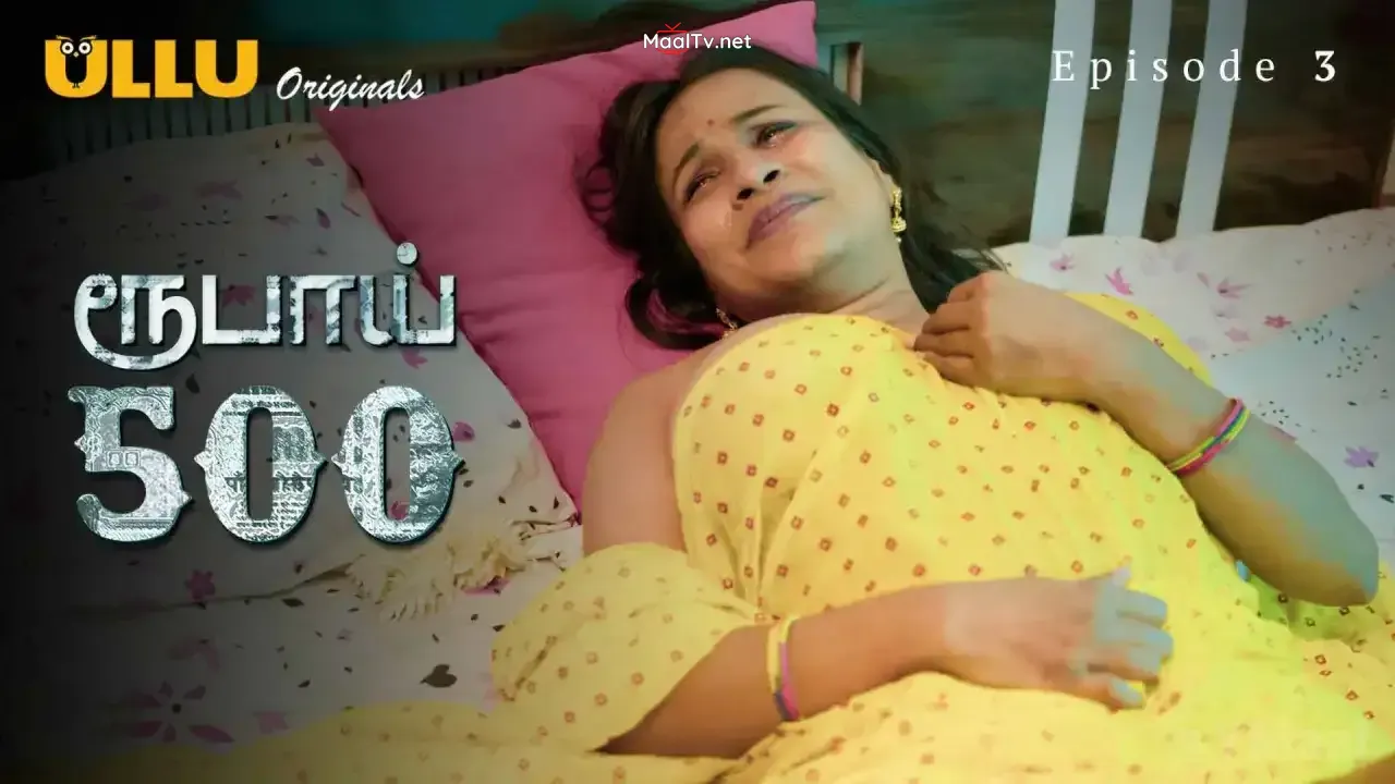 Rupay 500 Episode 3 (ULLU Web Series)