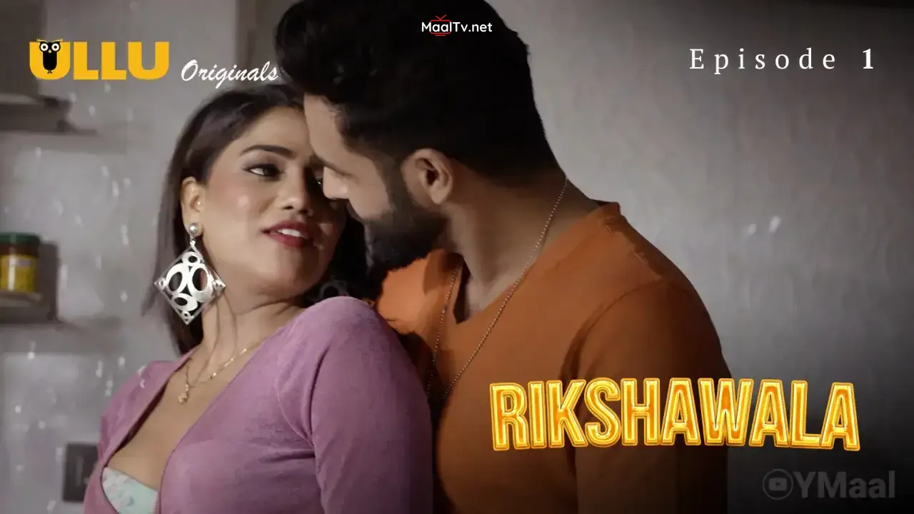 Rikshawala Episode 1 (ULLU Web Series)