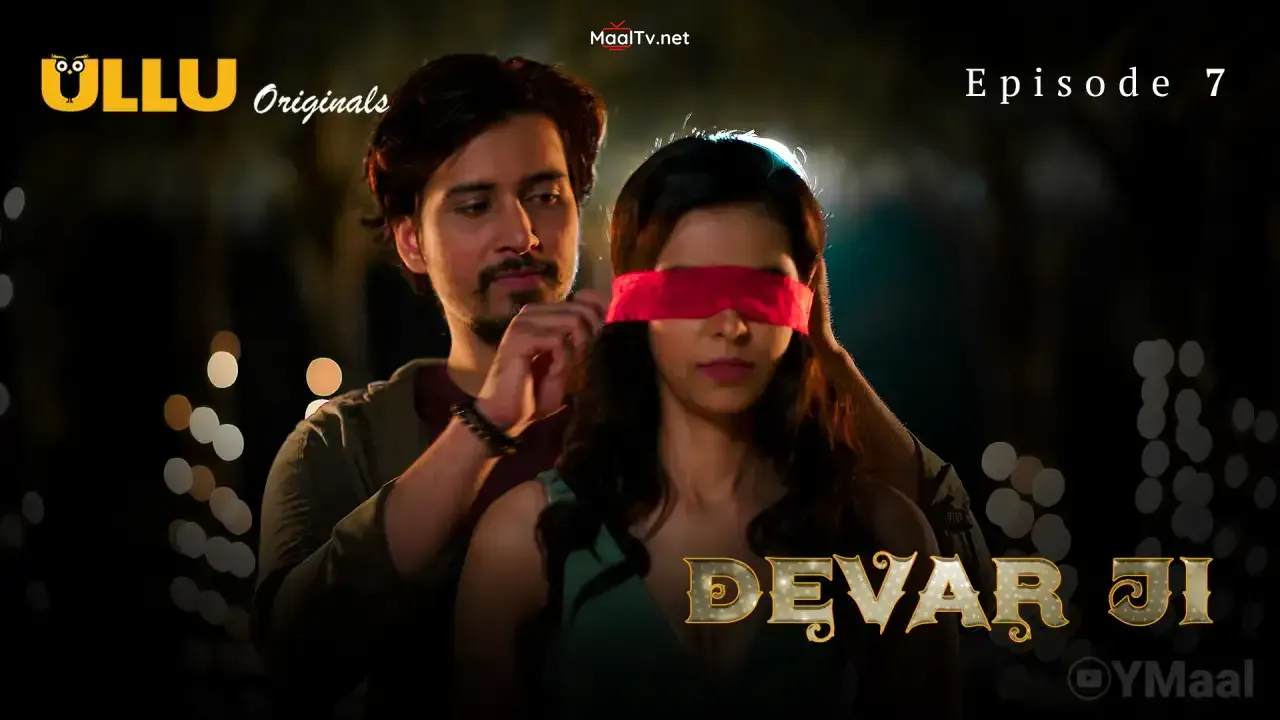 Devar Ji Episode 7 (ULLU Web Series)