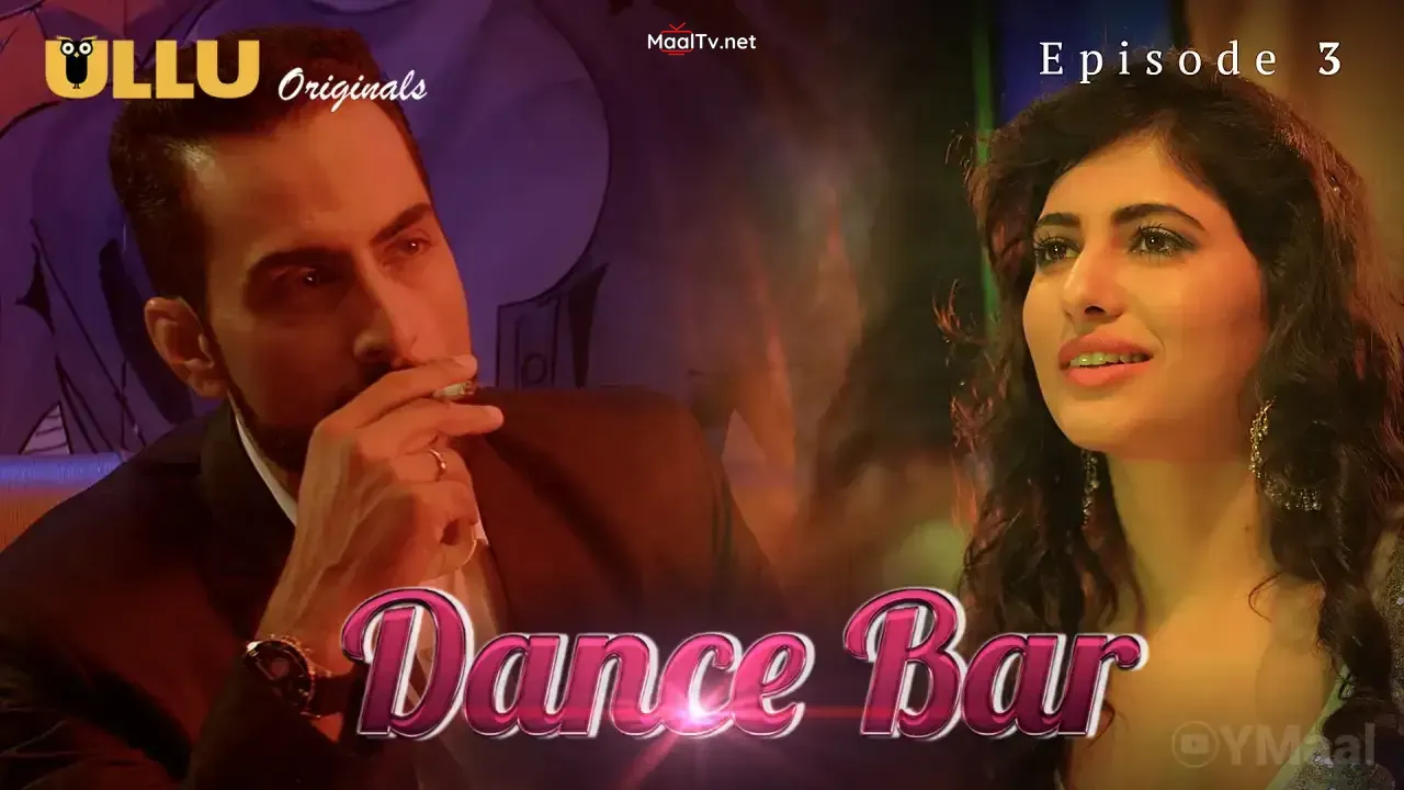 Dance Bar Episode 3 (ULLU Web Series)