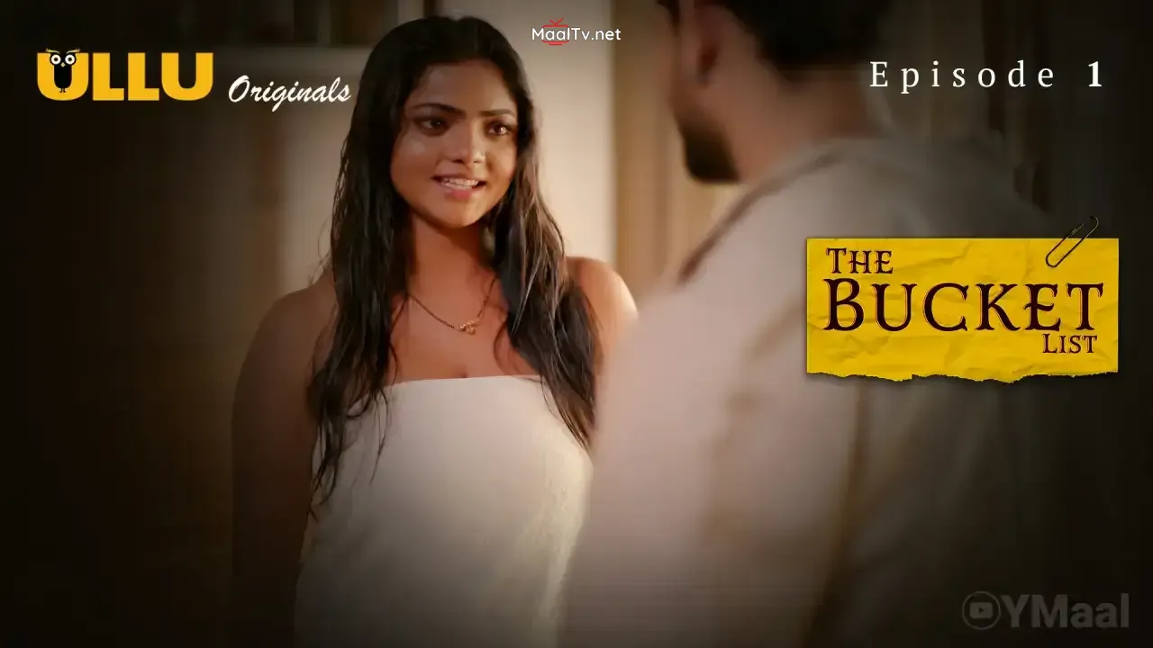 The Bucket List Episode 1 (ULLU Web Series)