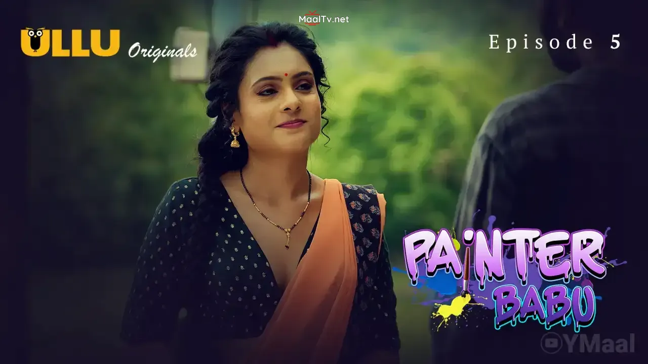 Painter Babu Episode 5 (ULLU Web Series)