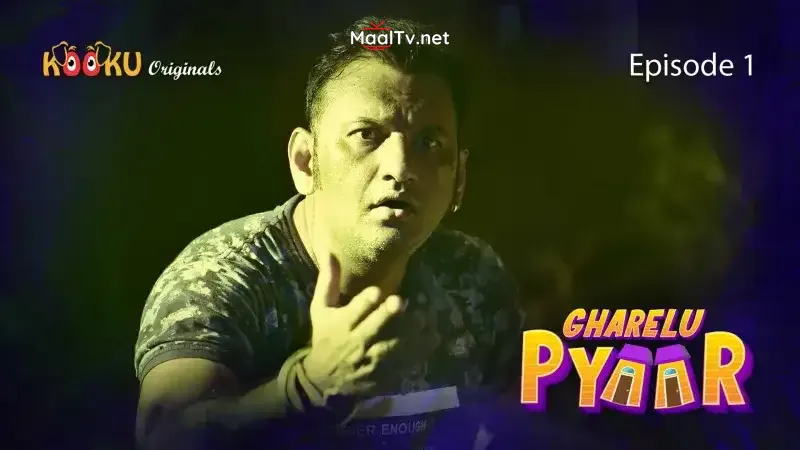 Gharelu Pyaar Episode 1 (Kooku Web Series)