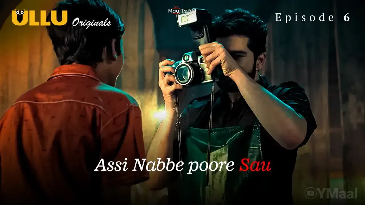 Assi Nabbe Poore Sau Episode 6 (ULLU Web Series)