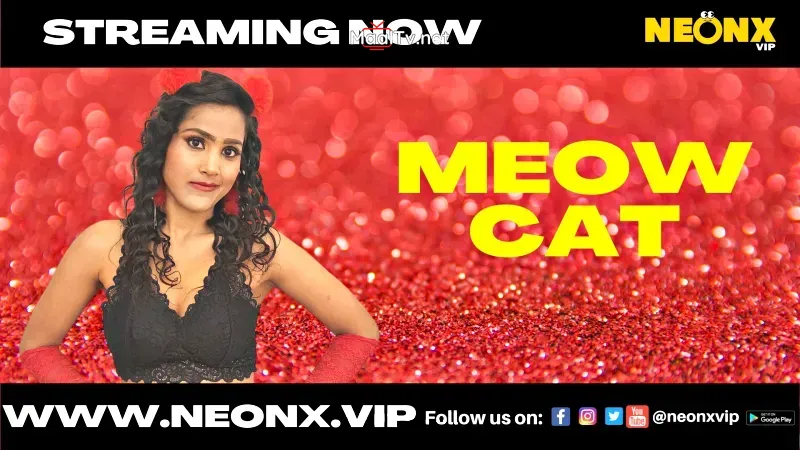 Meow Cat (NEONX Web Series)