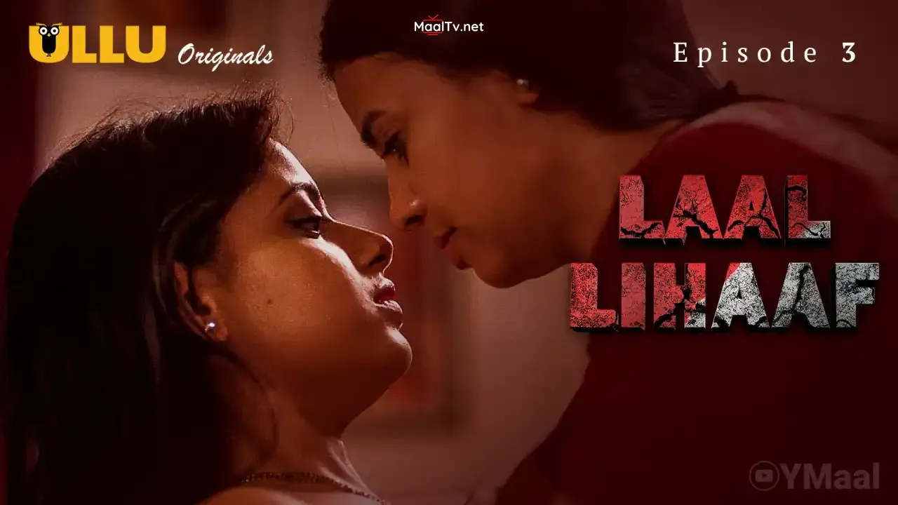 Laal Lihaaf Episode 3 (ULLU Web Series)