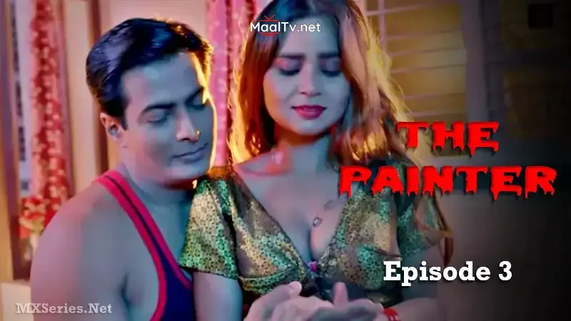 The Painter Episode 3 (Dreams Films Web Series)