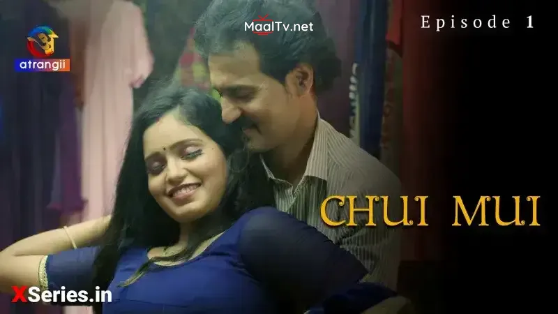 Chui Mui Episode 1 (Atrangii Web Series)
