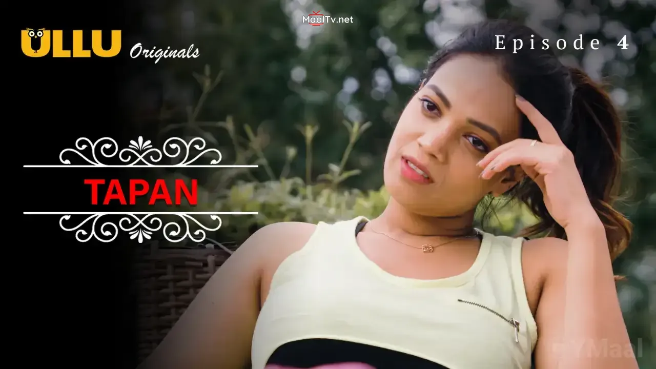 Tapan Episode 4 (ULLU Web Series)