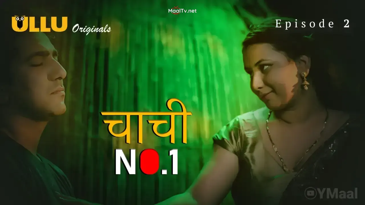 Chachi No 1 Episode 2 (ULLU Web Series)