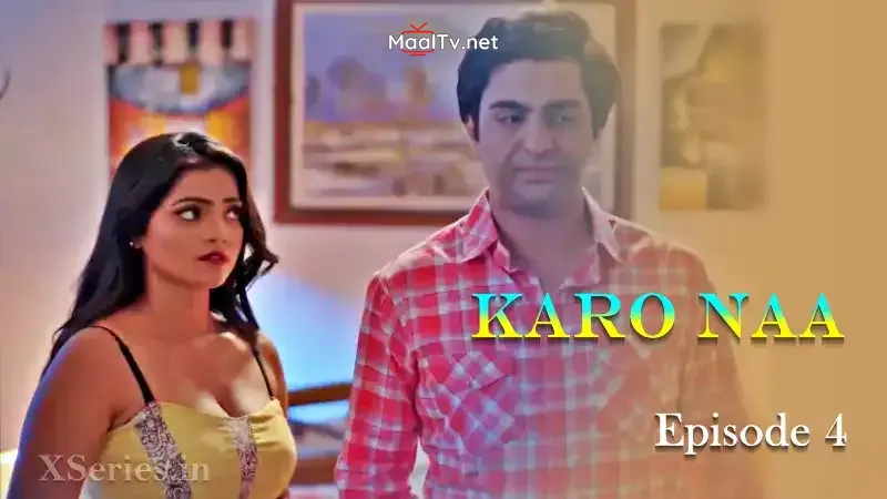 KaroNaa Episode 4 (Primeplay Web Series)