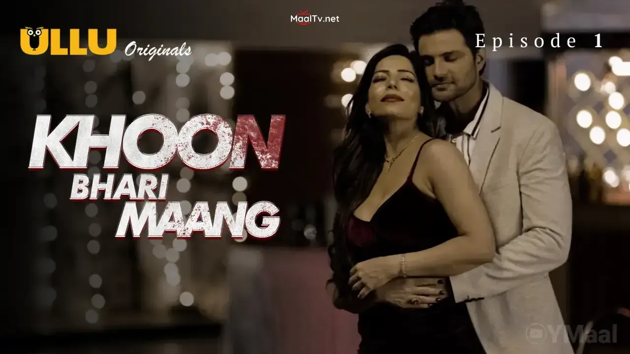 Khoon Bhari Maang Episode 1 (ULLU Web Series)