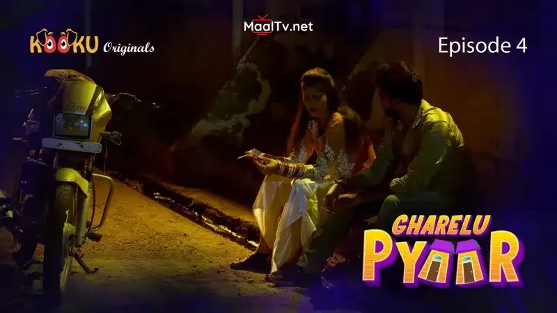 Gharelu Pyaar Episode 4 (Kooku Web Series)