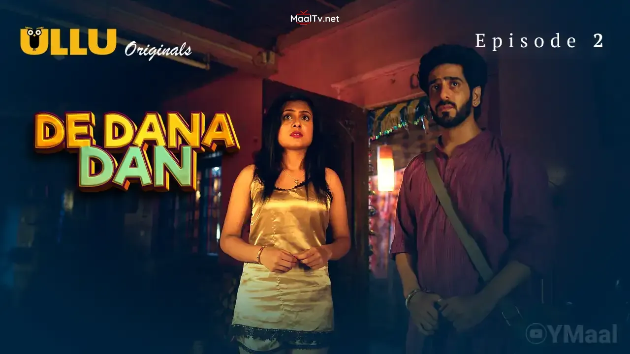 De Dana Dan Episode 2 (ULLU Web Series)
