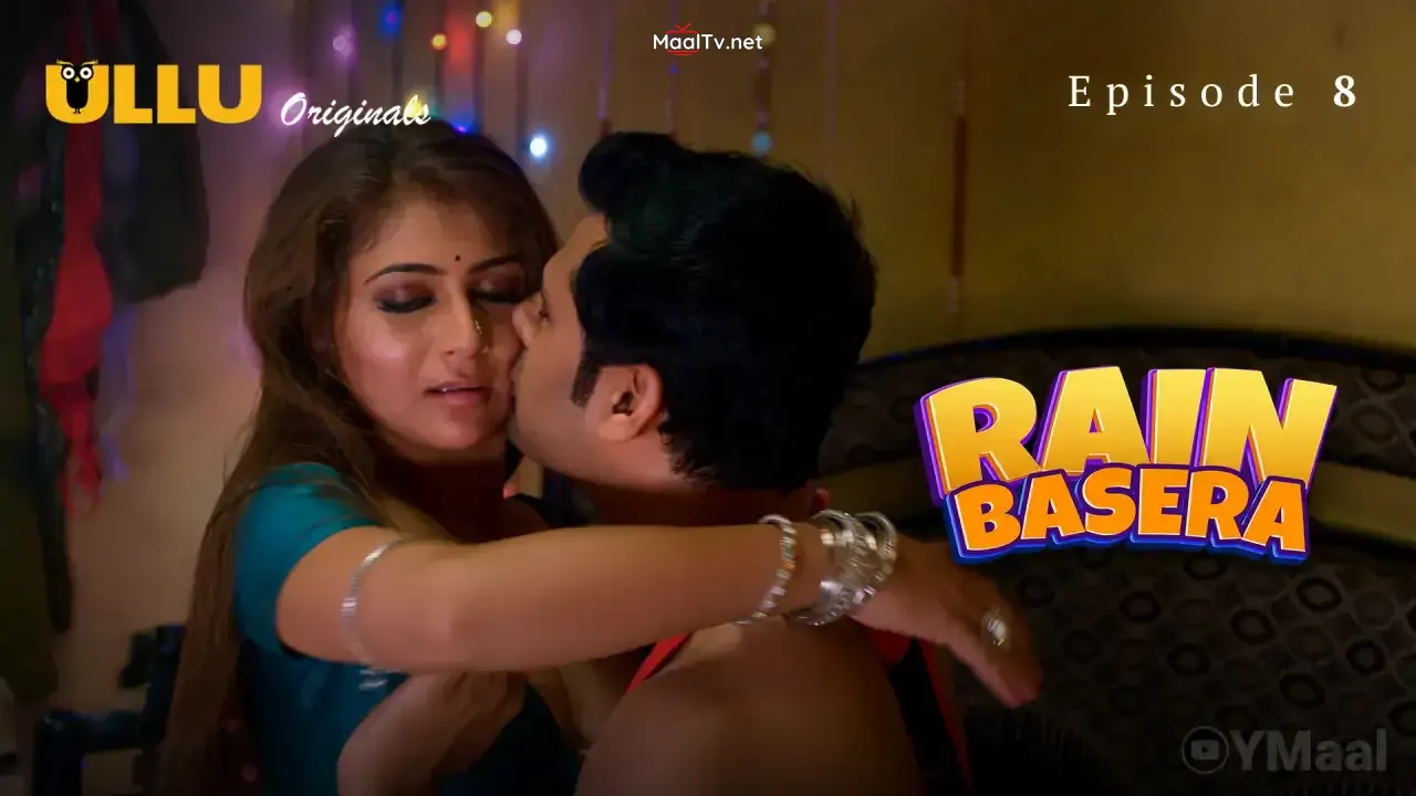 Rain Basera Episode 8 (ULLU Web Series)