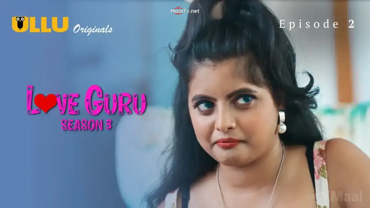Love Guru 3 Episode 2 (ULLU Web Series)