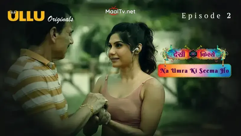 Na Umra Ki Seema Ho Episode 2 (Kooku Web Series)