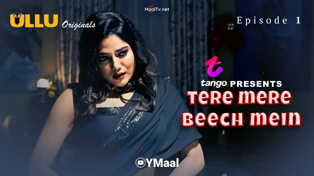 Tere Mere Beech Mein Episode 1 (ULLU Web Series)