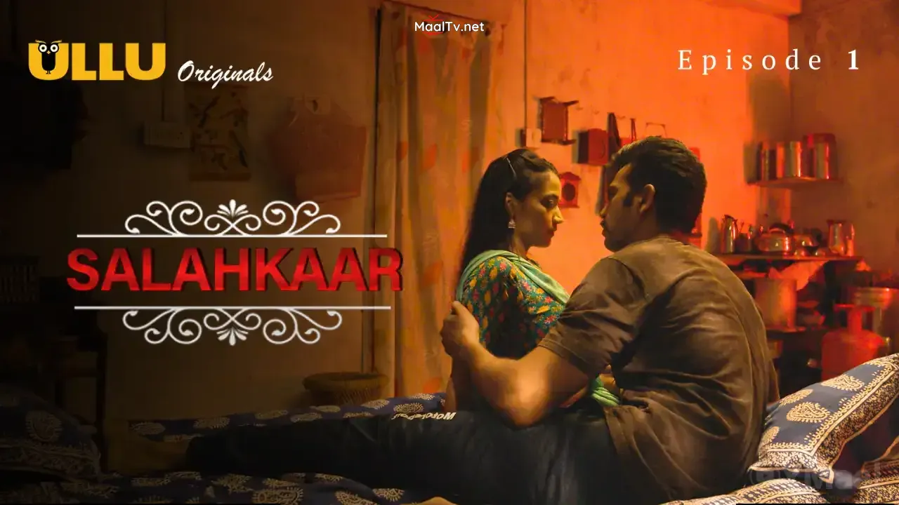 Salahkaar Episode 1 (ULLU Web Series)