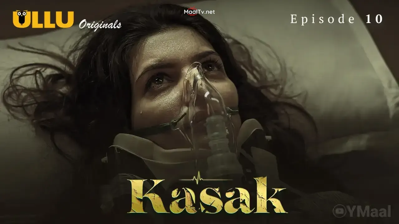 Kasak Episode 10 (ULLU Web Series)