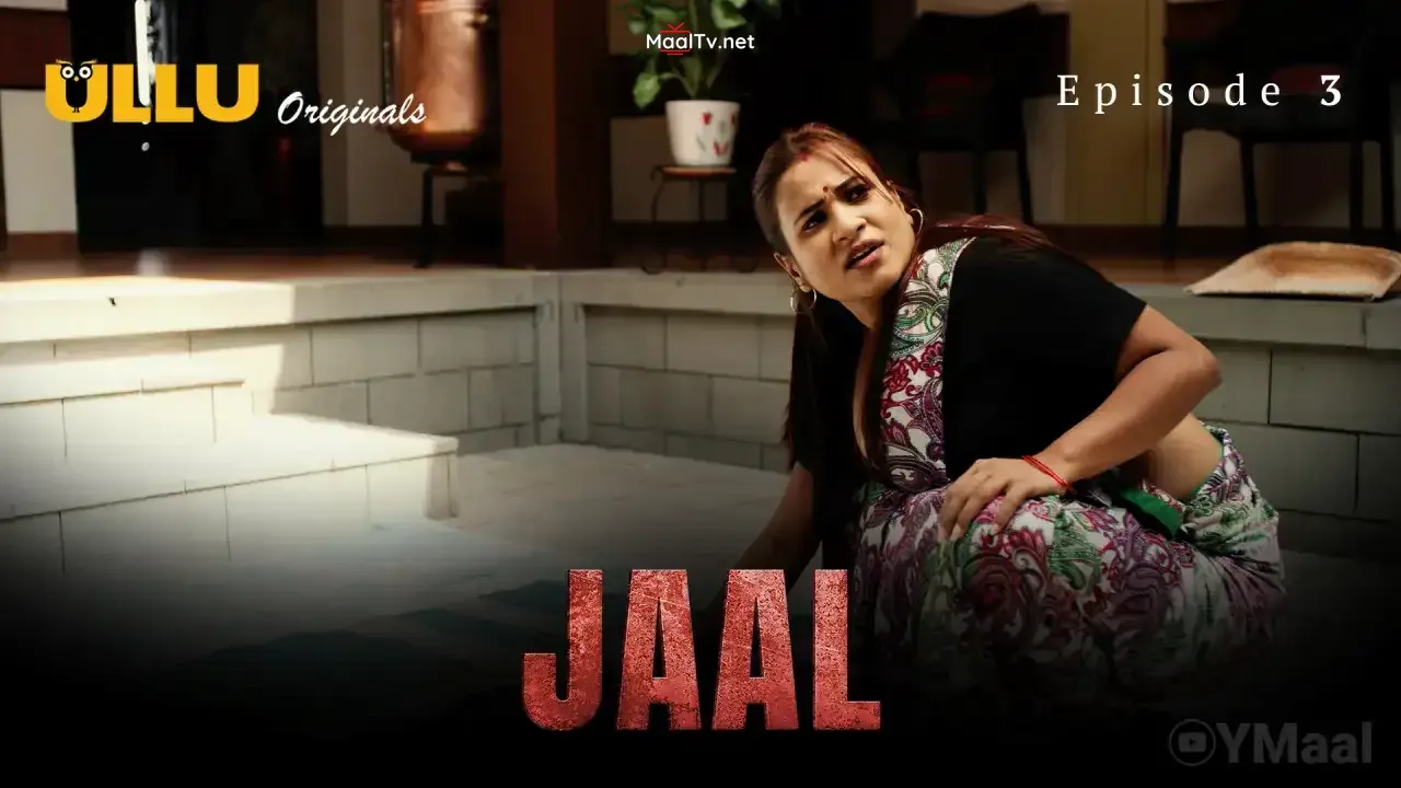Jaal Episode 3 (ULLU Web Series)