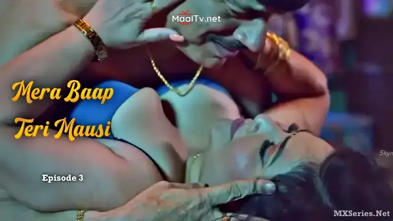Mera Baap Teri Mausi Episode 3 (Digi Movieplex Web Series)