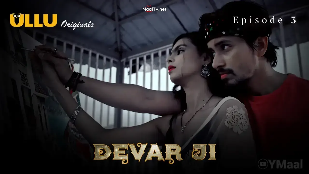 Devar Ji Episode 3 (ULLU Web Series)