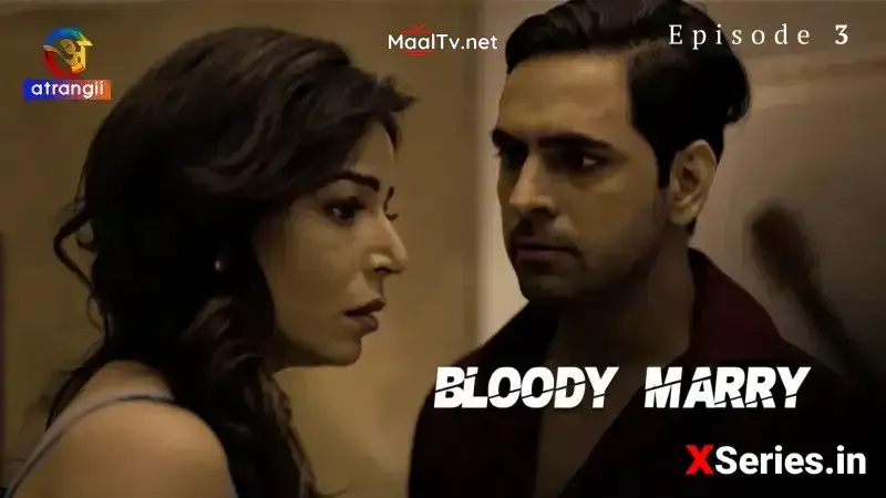 Bloody Marry Episode 3 (Atrangii Web Series)