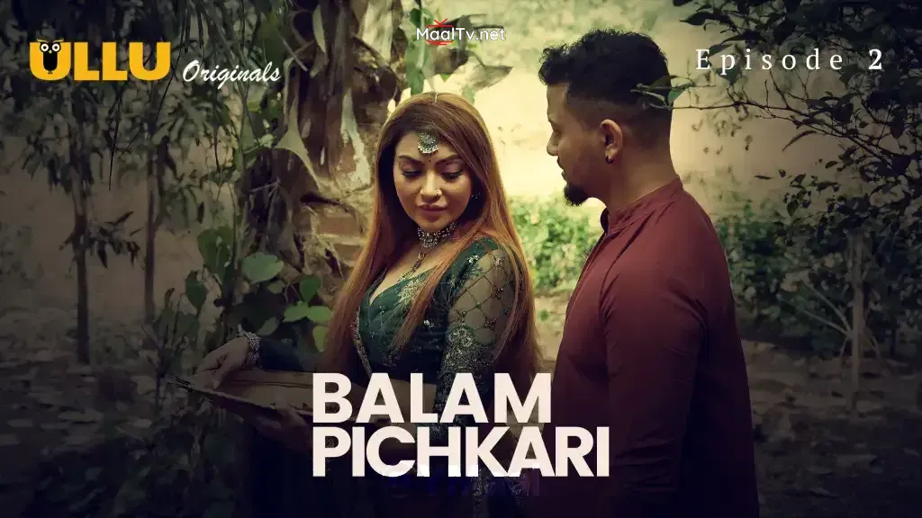 Balam Pichkari Episode 2 (ULLU Web Series)