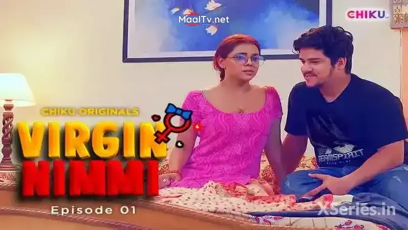 Virgin Nimmi Episode 1 (Chiku Web Series)