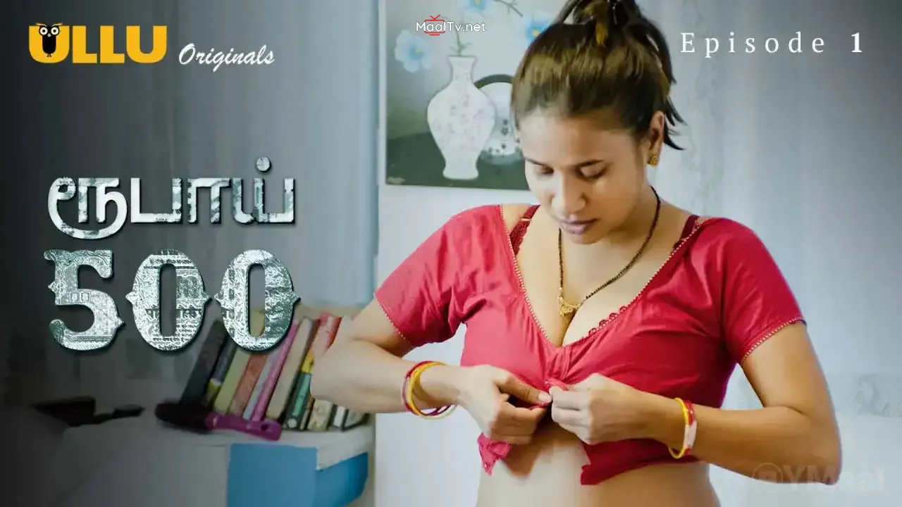 Rupay 500 Episode 1 (ULLU Web Series)