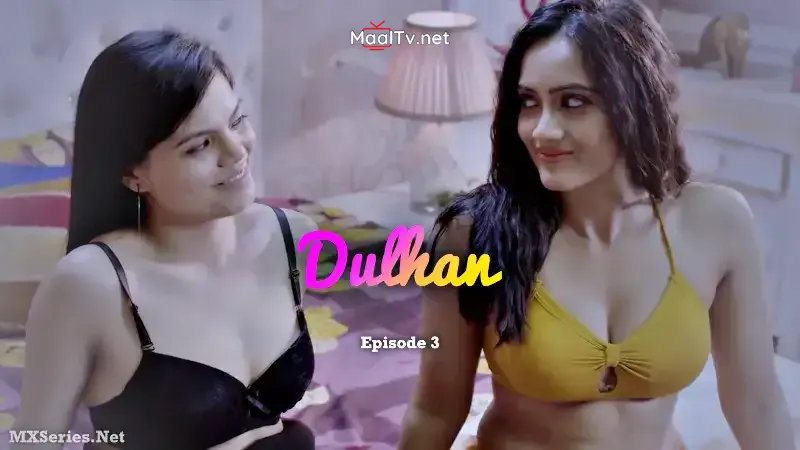 Dulhan Episode 3 (CineBox Prime Web Series)