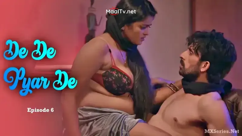 De De Pyar De Episode 6 (Digi Movieplex Web Series)