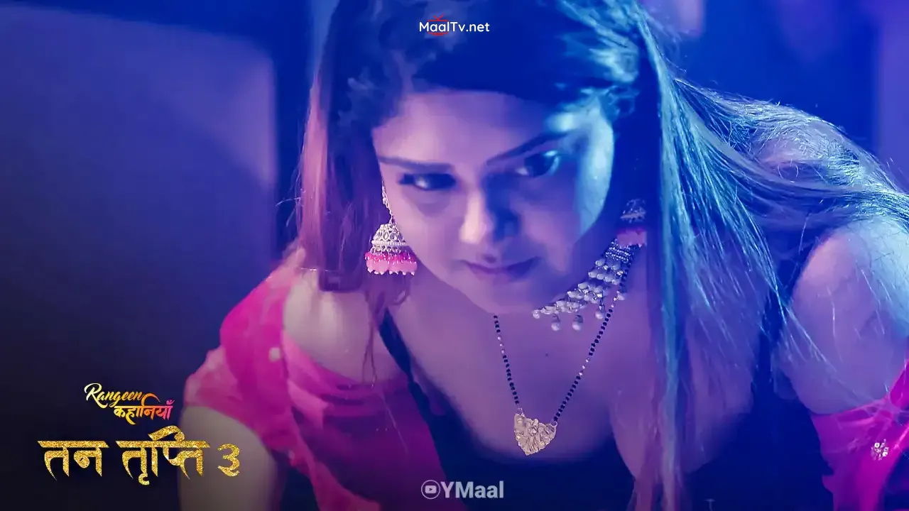 Tan Tripti S3 Episode 4 (ALTT Web Series)