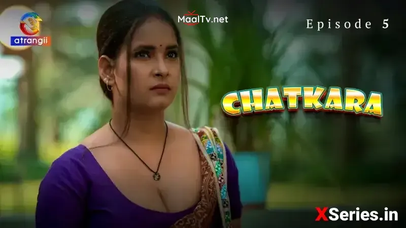 Chatkara Episode 5 (Atrangii Web Series)