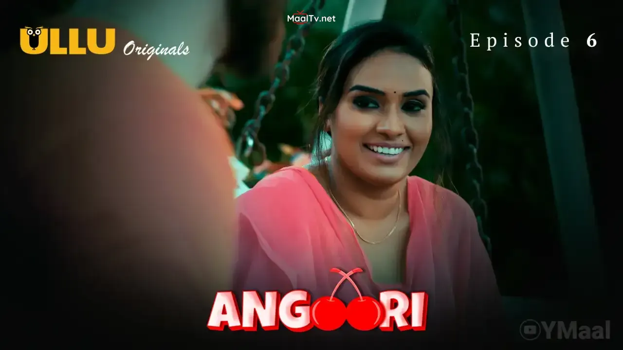Angoori Episode 6 (ULLU Web Series)