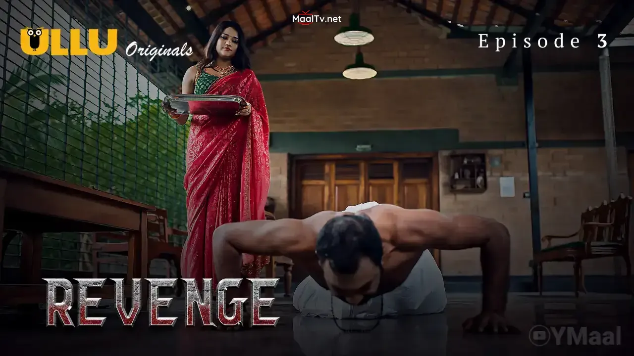 Revenge Episode 3 (ULLU Web Series)