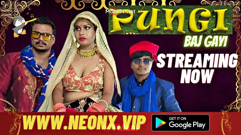 Pungi Baj Gayi (NEONX Web Series)