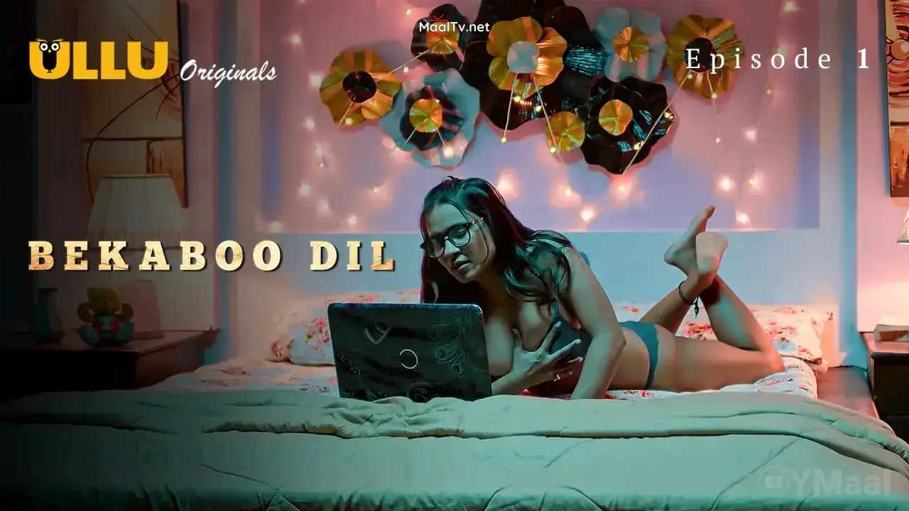 Bekaboo Dil Episode 1 (ULLU Web Series)