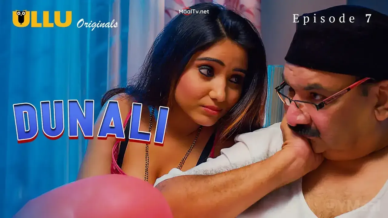 Dunali Episode 7 (ULLU Web Series)