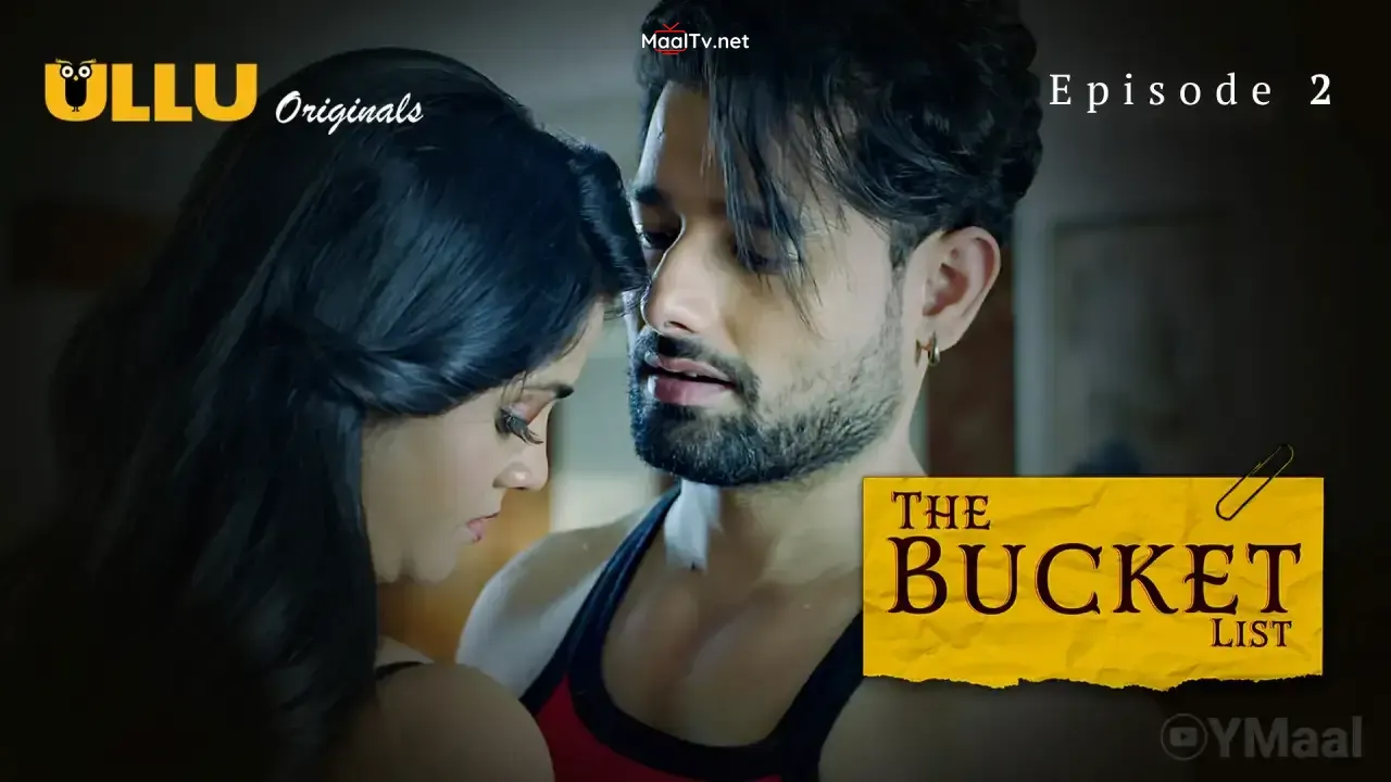The Bucket List Episode 2 (ULLU Web Series)
