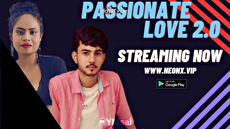 Passionate Love 2 (NEONX Web Series)