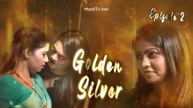 Golden Silver Episode 2 (Kooku Web Series)