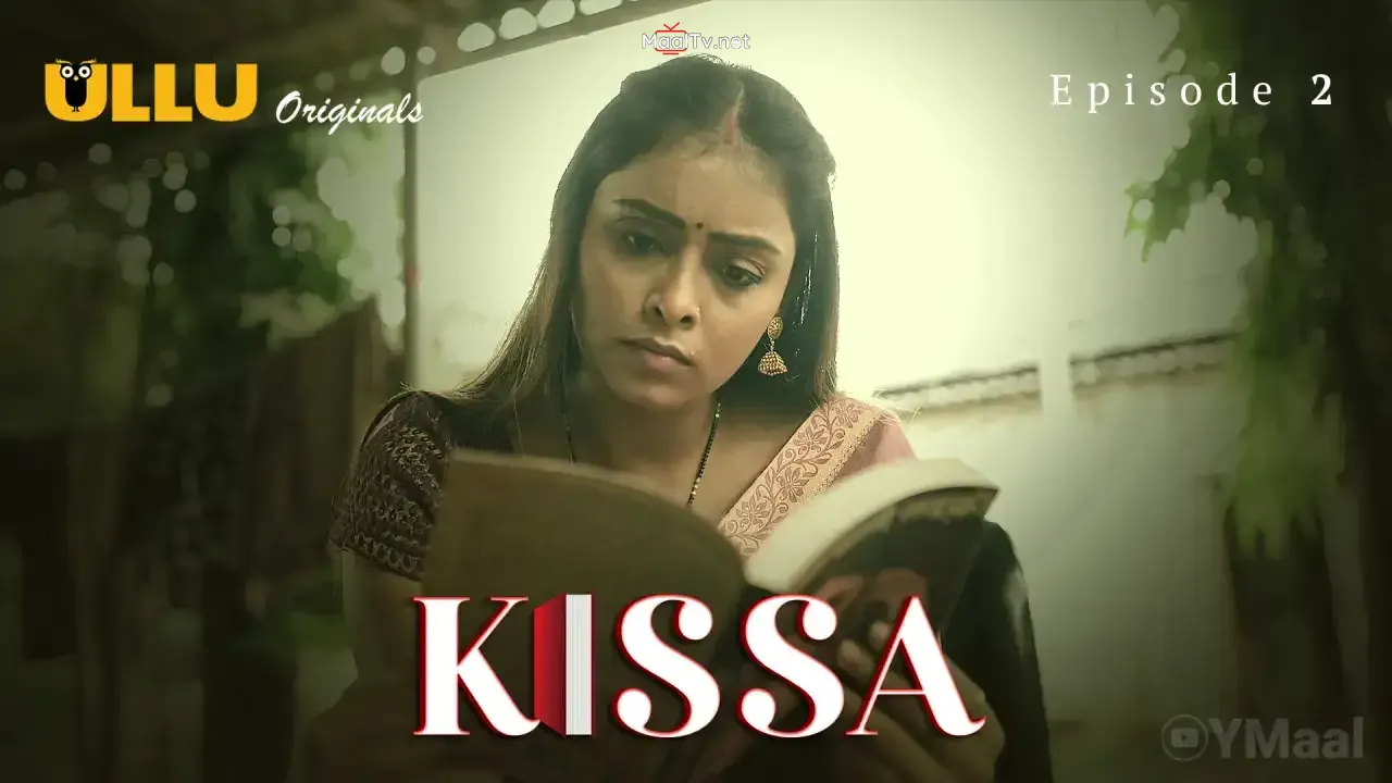 Kissa Episode 2 (ULLU Web Series)