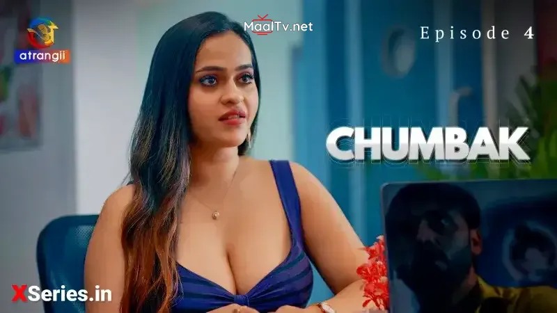 Chumbak Episode 4 (Atrangii Web Series)