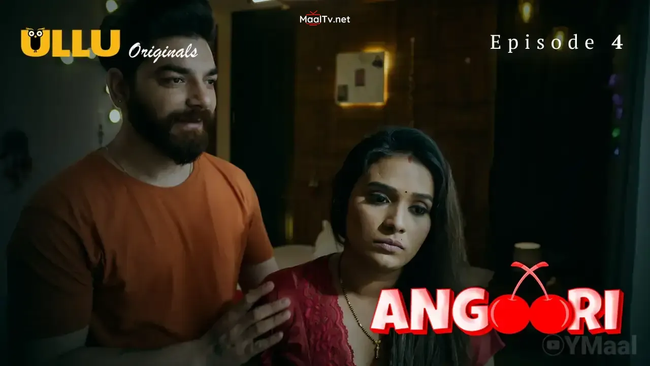 Angoori Episode 4 (ULLU Web Series)