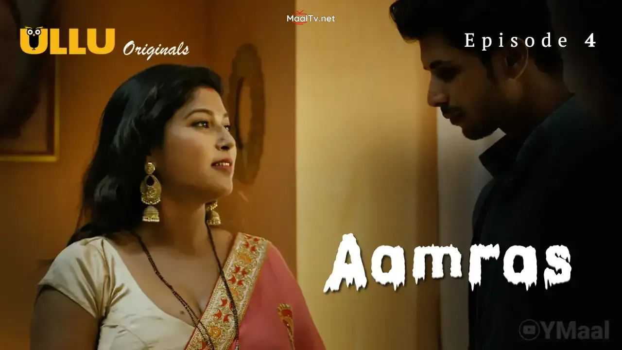 Aamras Episode 4 (ULLU Web Series)